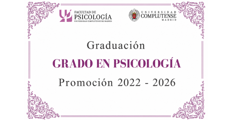 Te invitamos a disfrutar del vídeo completo de la ceremonia de graduación del Grado en Psicología (Promoción 2022–2026)